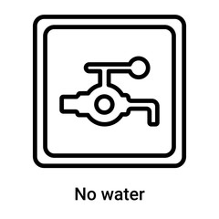 No water icon vector sign and symbol isolated on white background, No water logo concept