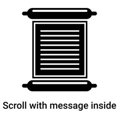 Scroll with message inside icon vector sign and symbol isolated on white background, Scroll with message inside logo concept