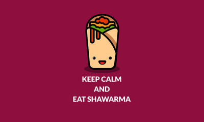 Keep Calm and Eat Shawarma Fun Quote Poster Design