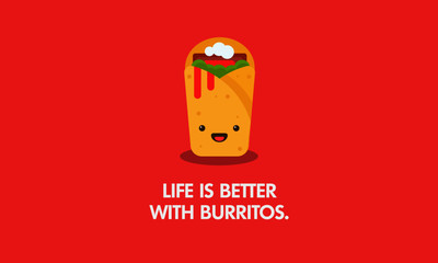Life is Better with Burritos Fun Quote Poster Design
