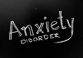 Anxiety Disorder Handwritten on Blackboard