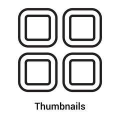 Thumbnails icon vector sign and symbol isolated on white background, Thumbnails logo concept