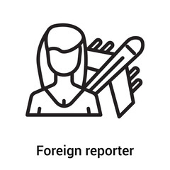 Fototapeta na wymiar Foreign reporter icon vector sign and symbol isolated on white background, Foreign reporter logo concept