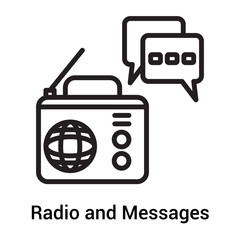 Radio and Messages icon vector sign and symbol isolated on white background, Radio and Messages logo concept