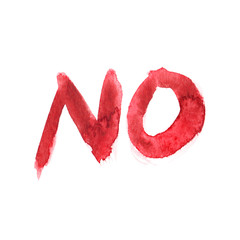 Word "NO" hand written in bright red letters painted in watercolor on clean white background