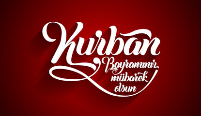 Kurban bayramininiz mubarek olsun. Translation from turkish: Happy Feast of the Sacrifice