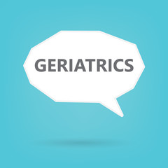 Geriatrics word on speech bubble- vector illustration