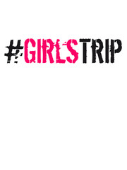 stempel girls trip urlaub spaß reise frauen mädchen ferien feiern party mädels abend strand meer fliegen