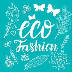 Set Vector Eco Fashion style blogger inscription lettering calligraphy isolated on white background.