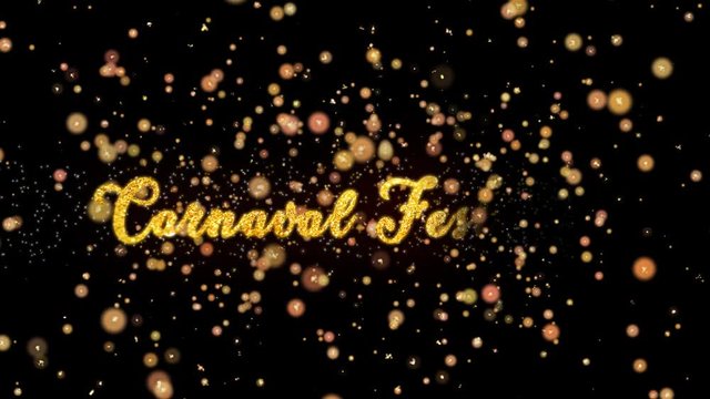 Carnaval Festival Abstract particles and fireworks greeting card text with shiny black background for festivals,events,holidays,party,celebration.