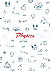 Physics School subject with hand-draw doodles. Education banner. Vector illustration.