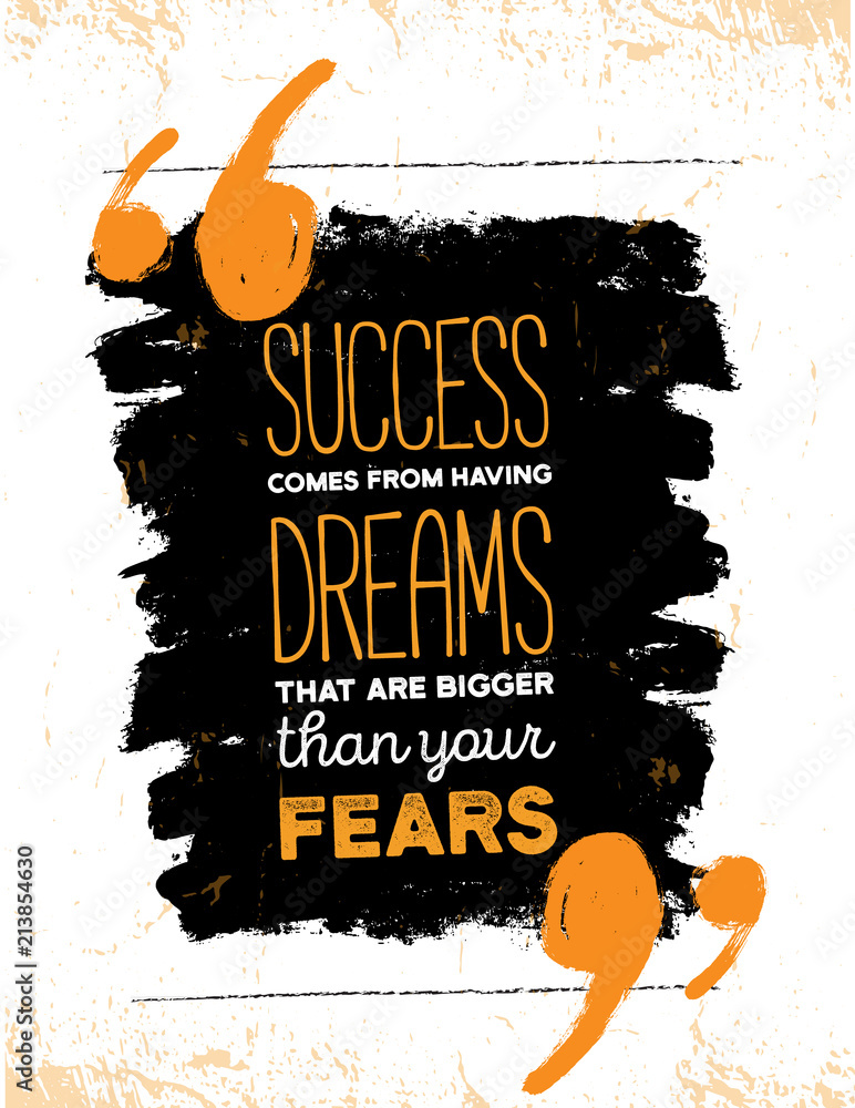 Wall mural inspiring motivation quote about fear and success. vector typography poster and t-shirt design, offi
