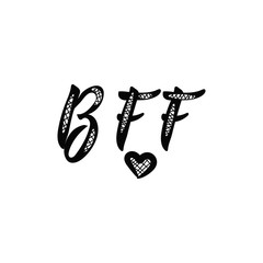 BFF or best friends forever. Lettering. calligraphy vector illustration.