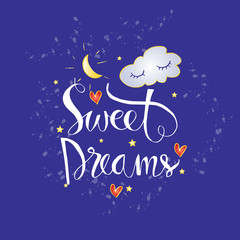 Fototapeta na wymiar Sweet dreams calligraphy design hand-drawn lettering