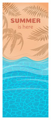 Vertical summer card with a with a tropical beach. Summer is here. Vector illustration