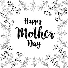 Lettering Happy Mothers Day beautiful greeting card with floral