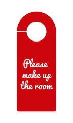 hotel door hanger, red please make up the room label 