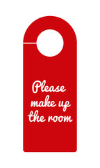 Fototapeta premium hotel door hanger, red please make up the room label 