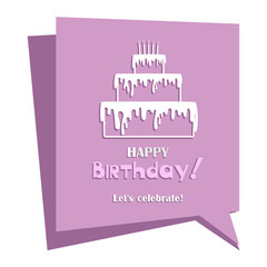 Naklejka premium Festive cake. Happy Birthday. Let's celebrate! Festive message. Invitation to the Birthday.