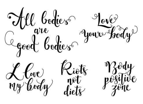 Various body positive handwritten lettering phrase set isolated on white background. Hand drawn conceptual typography inspirational text. Vector illustration of different motivation calligraphy signs.