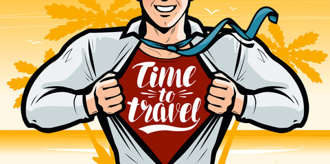 Time to travel, banner. Vacation, journey concept. Vector illustration in style comic pop art