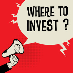 Where To Invest