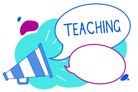 Conceptual hand writing showing Teaching. Business photo text Act of giving information, explaining one subject to a person Megaphone loudspeaker loud screaming idea talking speech bubbles.