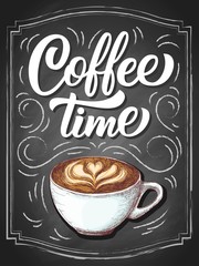 Coffee time hand lettering, vintage calligraphy, brush handwriting type on black chalkboard background with colorful cup sketch drawing. Vector illustration.
