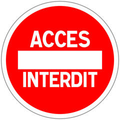 Panneau routier en france: sens interdit - accès interdit