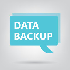 data backup written on speech bubble- vector illustration