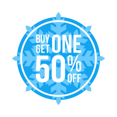 Buy One Get One 50% Off Sign Circular Winter Sale