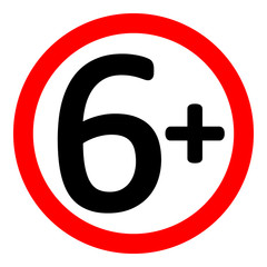 6 age restriction sign.