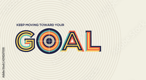 Goal Concept In Modern Typography Quote Geometrical Style Goal Concept In Modern Typography Quote Geometrical Style Of For