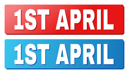 1ST APRIL text on rounded rectangle buttons. Designed with white caption with shadow and blue and red button colors.