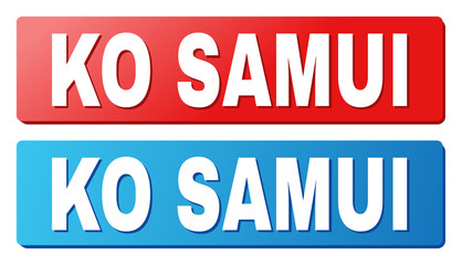 KO SAMUI text on rounded rectangle buttons. Designed with white caption with shadow and blue and red button colors.