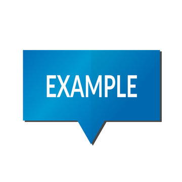 Blue Example speech bubble on white background