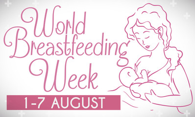 Beautiful Design of Mom with Newborn for World Breastfeeding Week, Vector Illustration