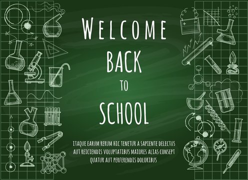 Welcome back to school. Green chalk board doodle education background for students and teachers, vector illustration