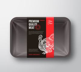 Premium Quality Turkey Meat Package and Label Stripe. Vector Food Plastic Tray Container with Cellophane Cover. Packaging Design Layout. Typography and Hand Drawn Turkey Silhouette Background.
