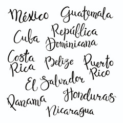 Set of hand written calligraphic lettering quotes with Central American countries names. Isolated objects on white background. Vector illustration. Design concept for banner, greeting card.