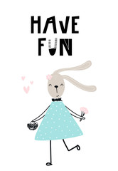 Have fun - Cute hand drawn nursery poster with hare girl with basket and flowers.