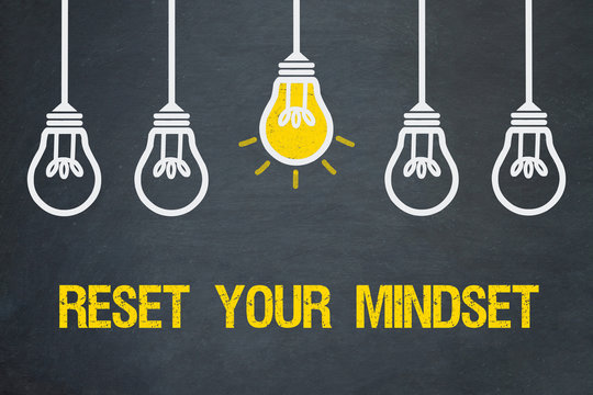 Reset Your Mindset