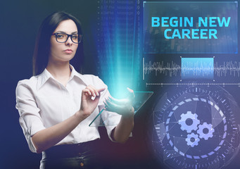 The concept of business, technology, the Internet and the network. A young entrepreneur working on a virtual screen of the future and sees the inscription: begin new career