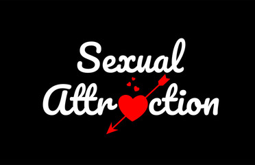 sexual attraction word text with red broken heart