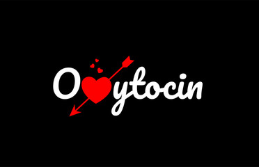 Fototapeta na wymiar oxytocin word text with red broken heart