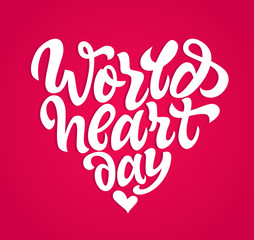 World heart day - vector hand drawn brush pen lettering
