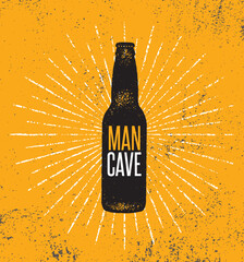Man Cave Rules With Beer Bottle. Creative Poster Design Concept With Grunge Frame And Rough Distressed Texture.