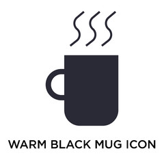 Warm black mug icon vector sign and symbol isolated on white background, Warm black mug logo concept