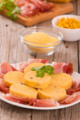 Speck ham and polenta.