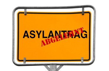Asyl abgelehnt Wegweiser, Ortsschild